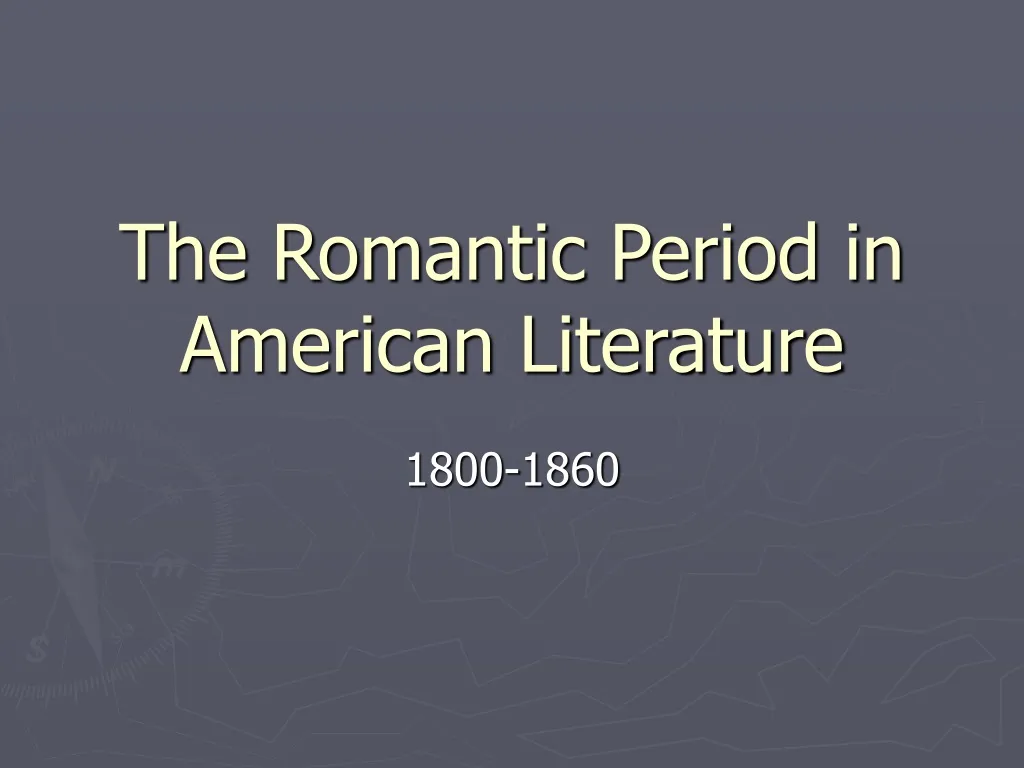 the romantic period in american literature