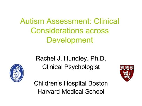 Autism Assessment: Clinical Considerations across Development