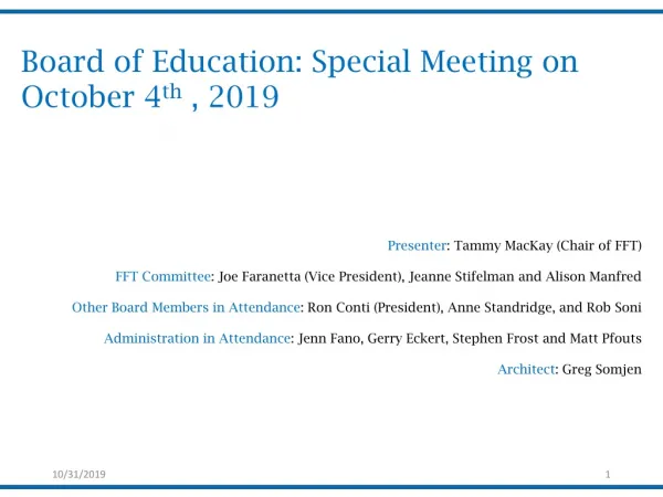 Board of Education: Special Meeting on October 4 th , 2019