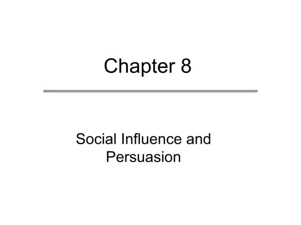 Social Influence and Persuasion