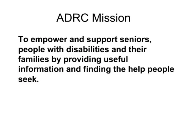 ADRC Mission