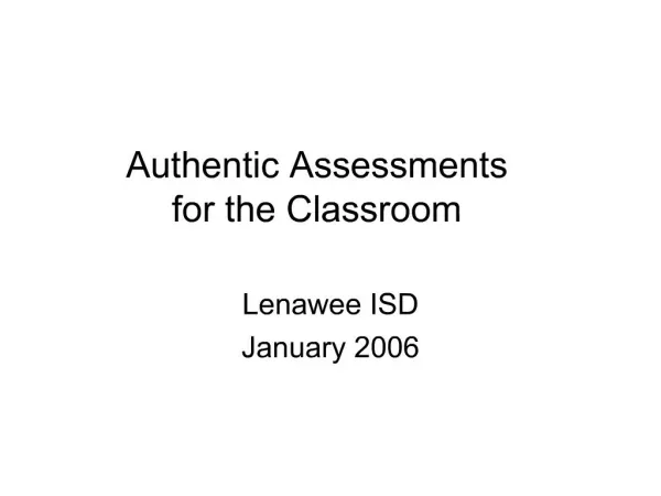 Authentic Assessments for the Classroom
