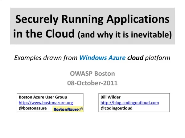 Securely Running Applications in the Cloud (and why it is inevitable)