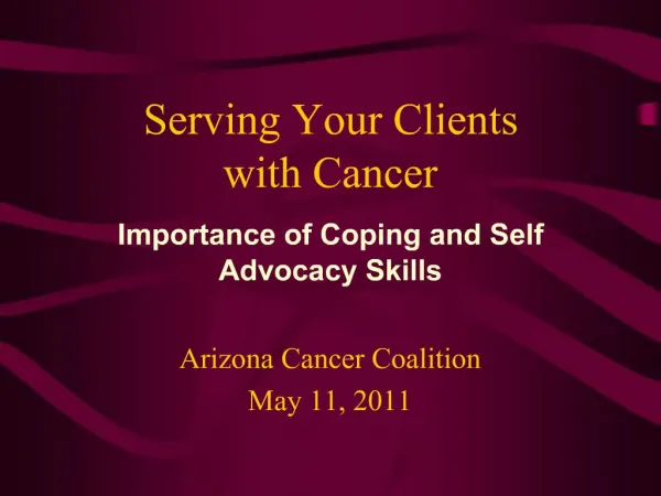 Serving Your Clients with Cancer