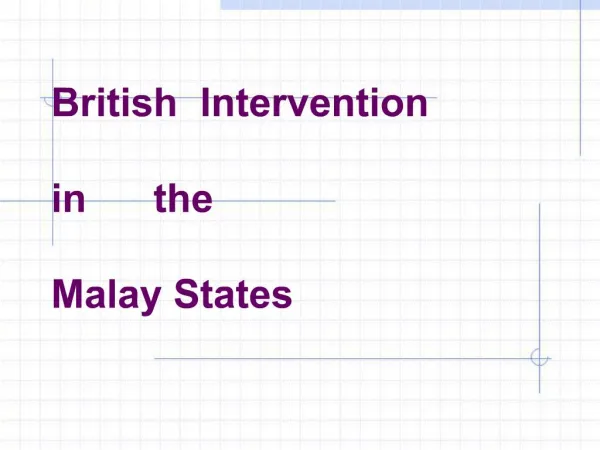 British Intervention in the Malay States
