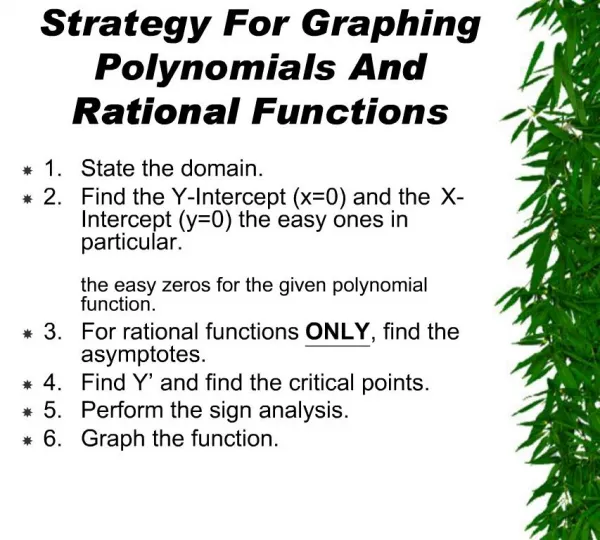 Strategy For Graphing Polynomials And Rational Functions