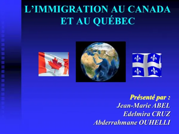 L IMMIGRATION AU CANADA ET AU QU BEC