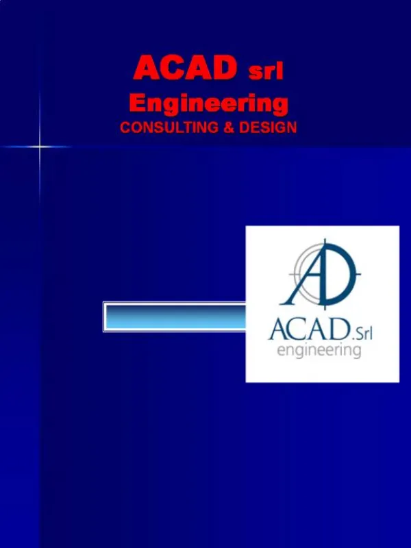 ACAD srl Engineering CONSULTING DESIGN