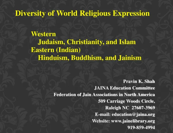 Diversity of World Religious Expression Western 	 Judaism, Christianity, and Islam