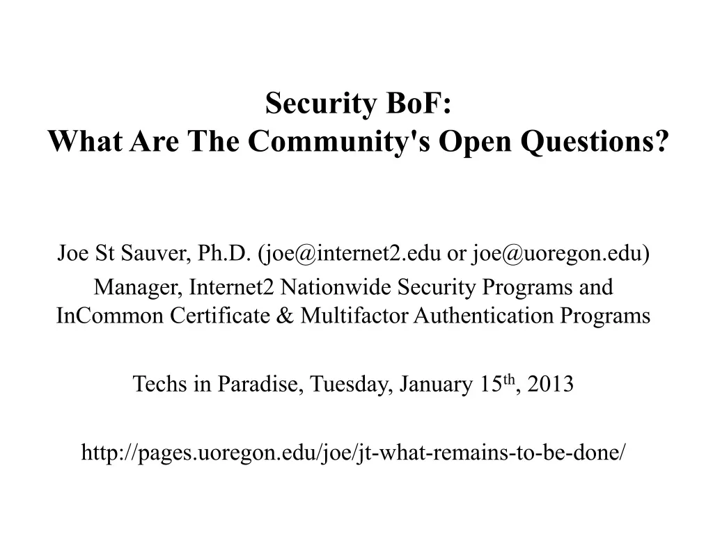 security bof what are the community s open questions