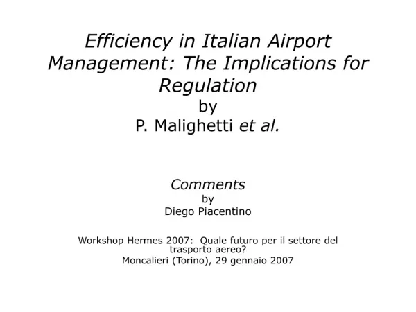 Efficiency in Italian Airport Management: The Implications for Regulation by P. Malighetti et al.