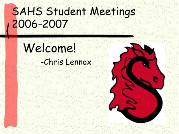 SAHS Student Meetings 2006-2007