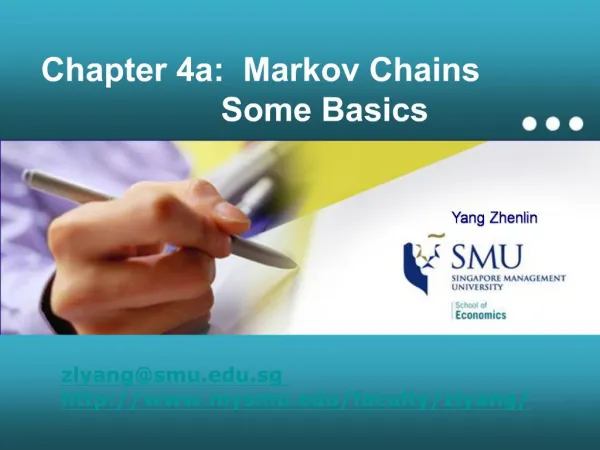 Chapter 4a: Markov Chains Some Basics