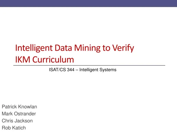 Intelligent Data Mining to Verify IKM Curriculum