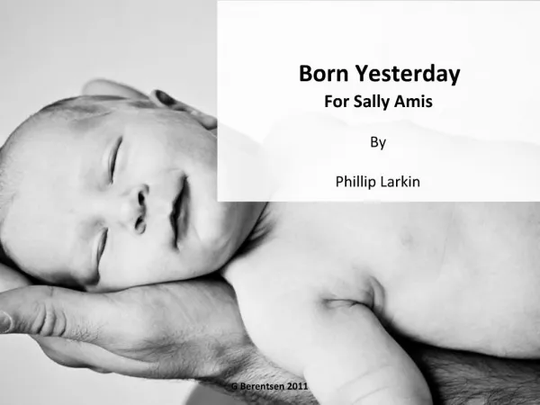 Born Yesterday For Sally Amis By Phillip Larkin