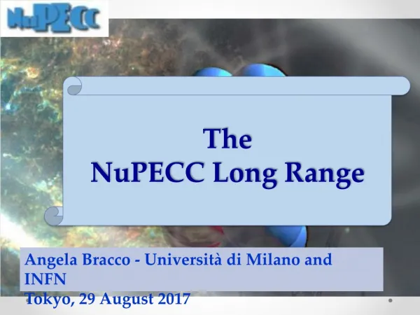 Angela Bracco - Università di Milano and INFN Tokyo, 29 August 2017