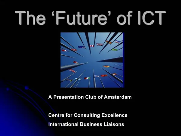 The Future of ICT