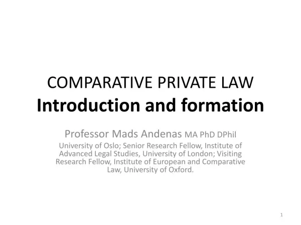 COMPARATIVE PRIVATE LAW Introduction and formation