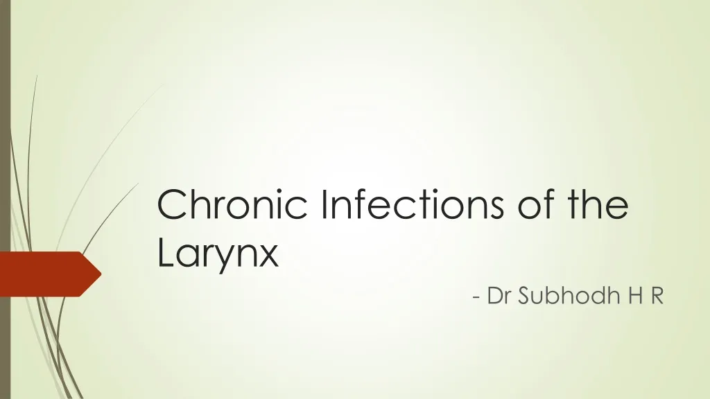chronic infections of the larynx