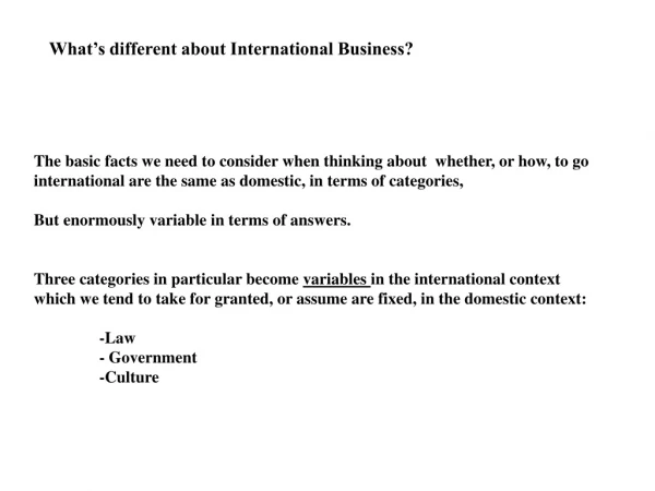 What’s different about International Business?
