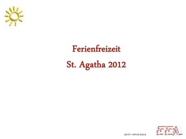 Ferienfreizeit St. Agatha 2012