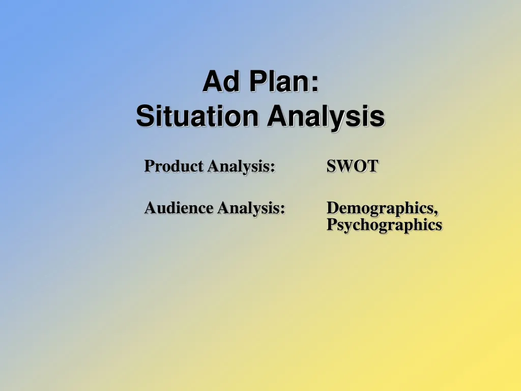 ad plan situation analysis