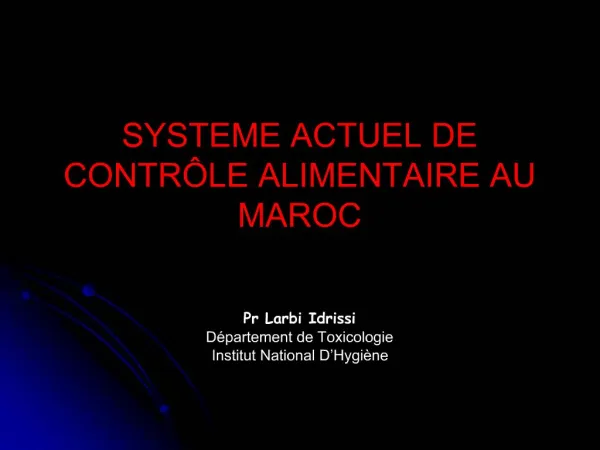SYSTEME ACTUEL DE CONTR LE ALIMENTAIRE AU MAROC