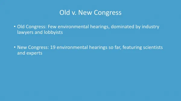 Old v. New Congress