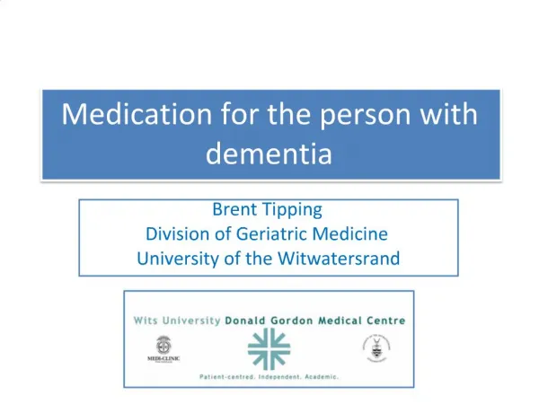 Medication for the person with dementia