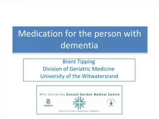 Medication for the person with dementia