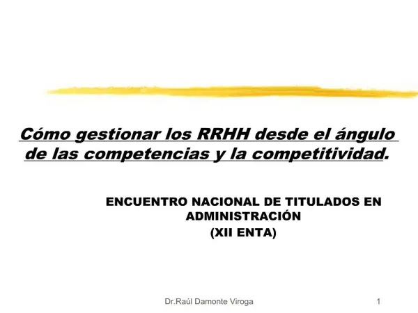 C mo gestionar los RRHH desde el ngulo de las competencias y la competitividad.