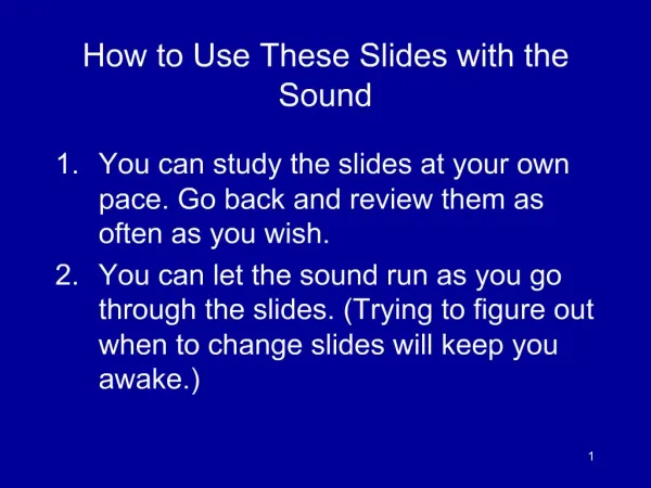 How to Use These Slides with the Sound