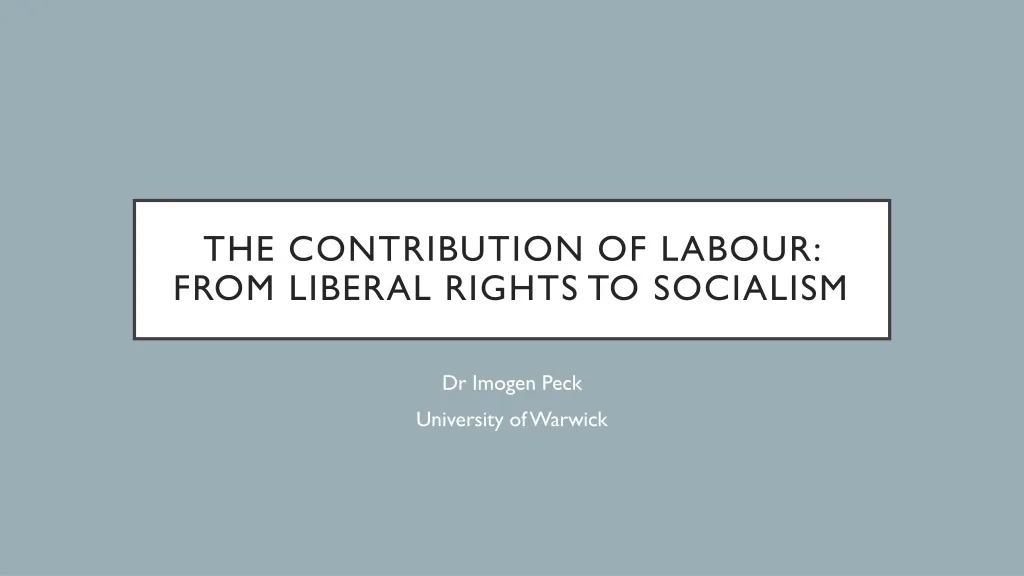 the contribution of labour from liberal rights to socialism