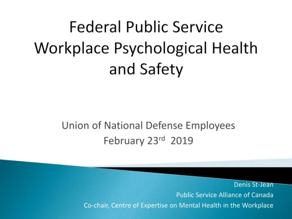 Federal Public Service Workplace Psychological Health and Safety