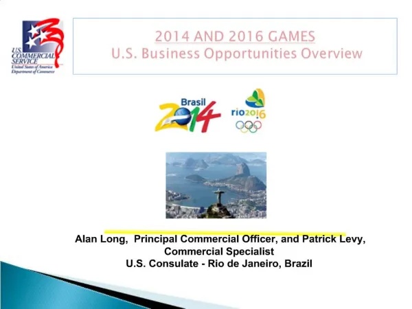 2014 AND 2016 GAMES U.S. Business Opportunities Overview