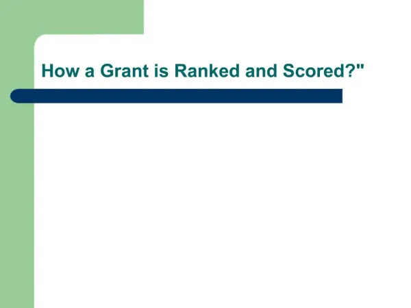 How a Grant is Ranked and Scored