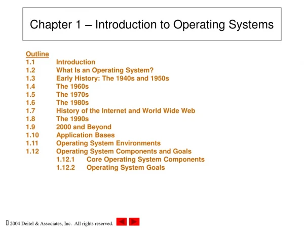 Chapter 1 – Introduction to Operating Systems