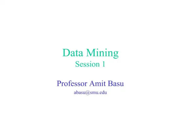 Data Mining Session 1