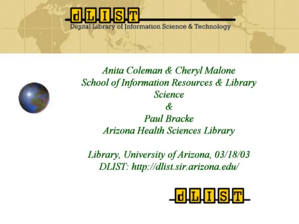 Anita Coleman Cheryl Malone School of Information Resources Library Science Paul Bracke Arizona Health Sciences Libr
