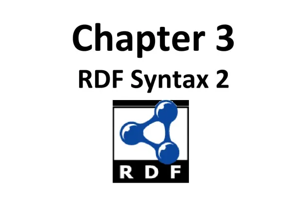 Chapter 3 RDF Syntax 2