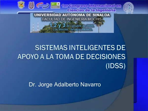 Sistemas Inteligentes de Apoyo a la Toma de Decisiones IDSS