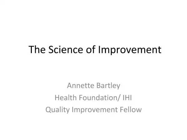 The Science of Improvement