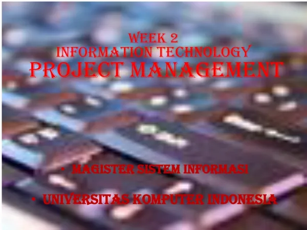 WEEK 2 Information Technology Project Management