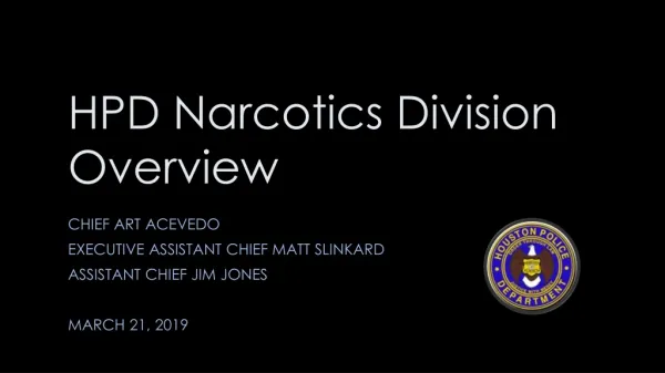 HPD Narcotics Division Overview