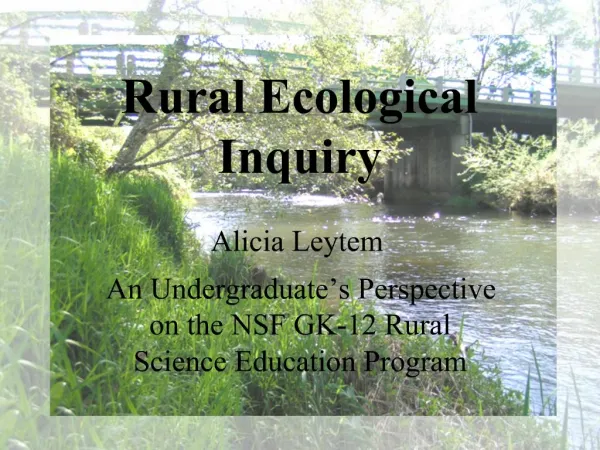 An Undergraduate s Perspective on the NSF GK-12 Rural Science Education Program