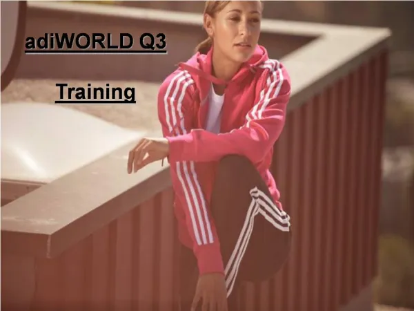 AdiWORLD Q3 Training