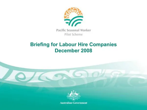 Briefing for Labour Hire Companies December 2008