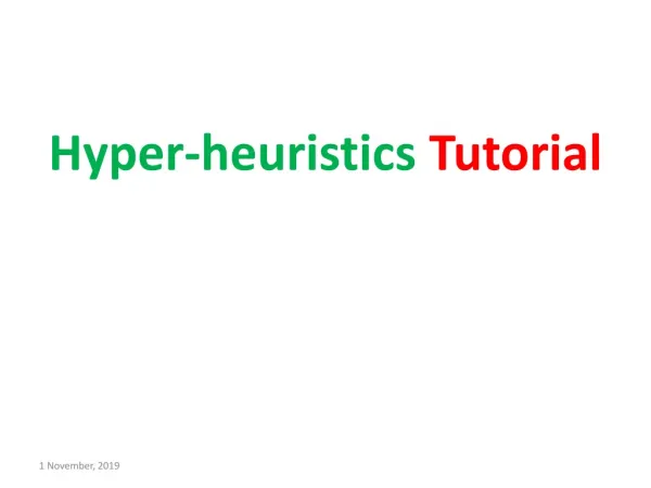 Hyper-heuristics Tutorial