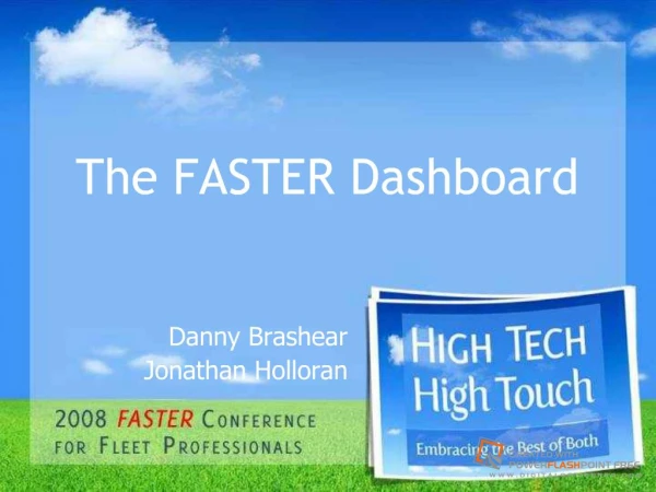 Powerpoint Presentation: The FASTER Dashboard 253 KB