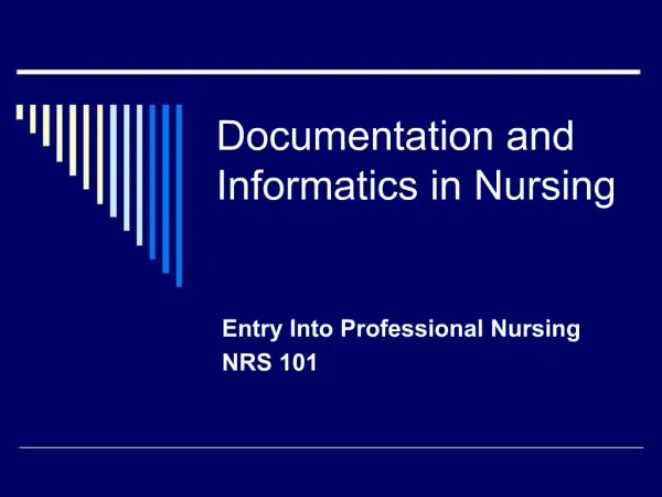 Documentation and Informatics in Nursing